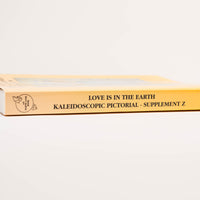 Love Is In The Earth — Kaleidoscopic Pictorial Supplement Z