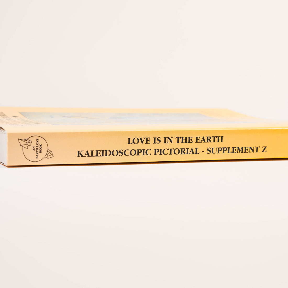 Love Is In The Earth — Kaleidoscopic Pictorial Supplement Z